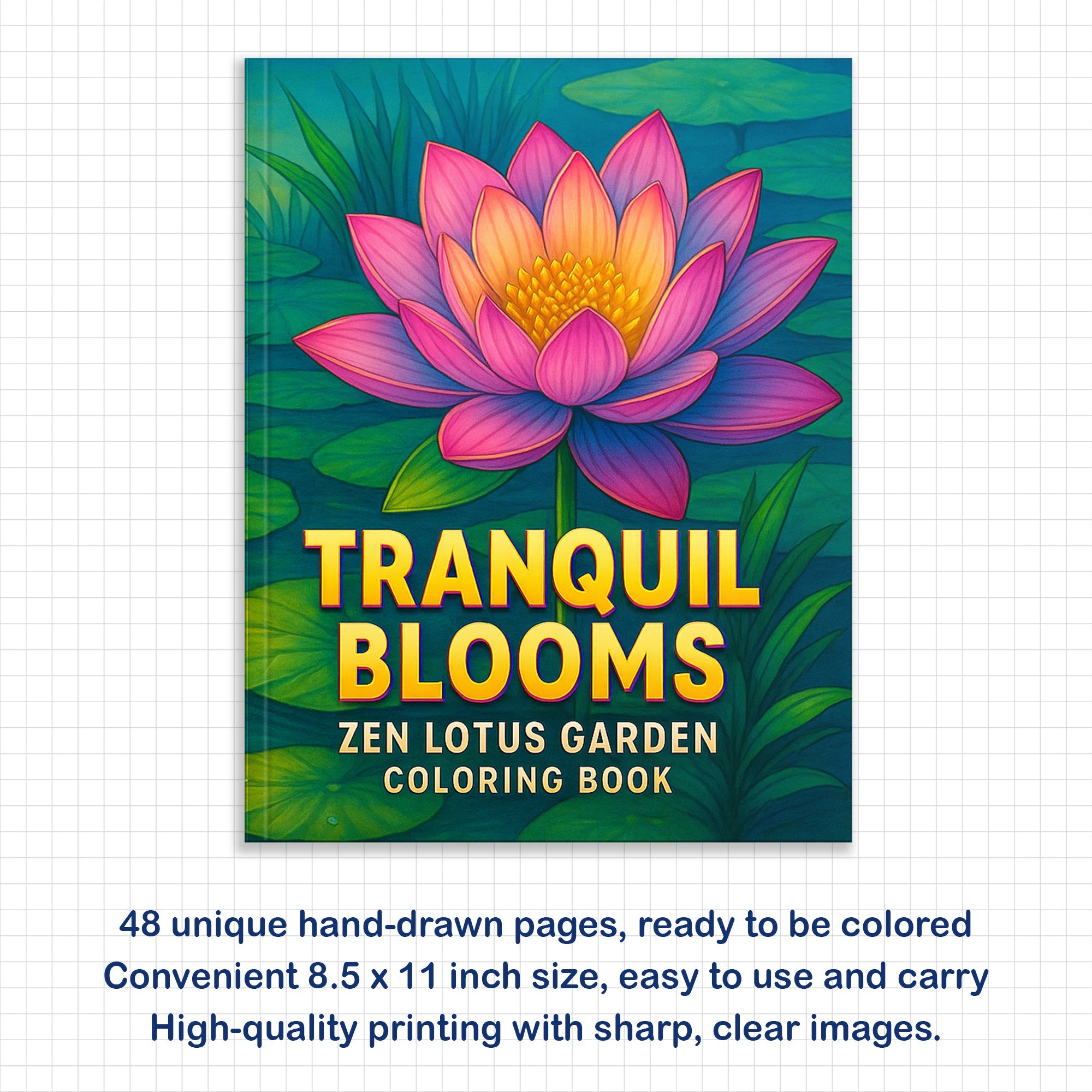 Tranquil Blooms Zen Coloring Pages – 48 Pages – Lotus Flowers, Calm Mandalas, Nature Harmony – For Adults