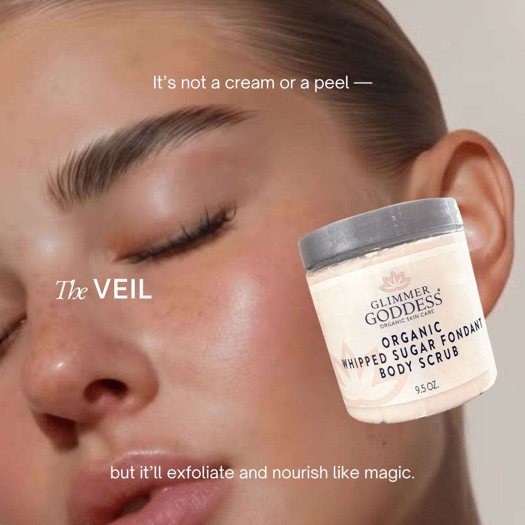 Glimmer Goddess Organic Whipped Sugar Fondant Exfoliating Body Scrub - Crepey Skin Treatment