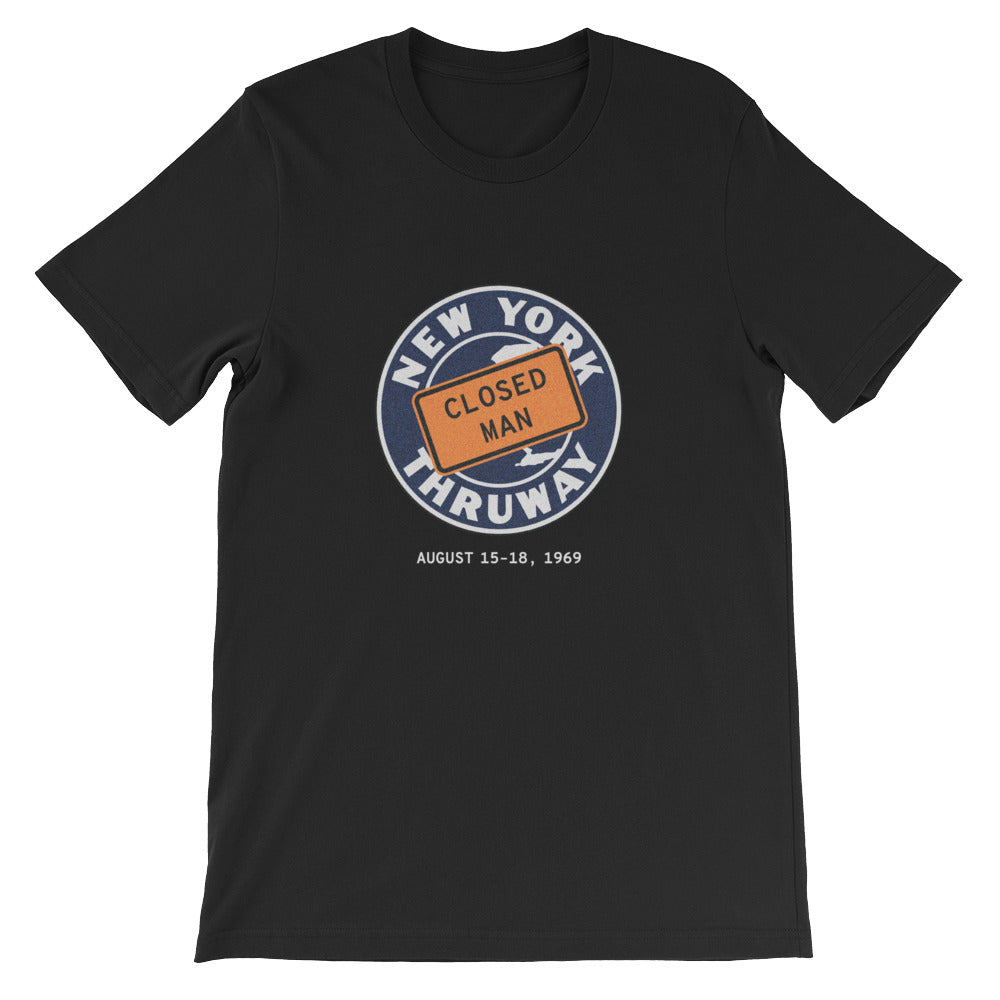 "NY State Thruway Closed Man" Tee